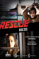 Rescue Bus 300 постер