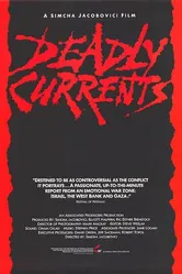 Deadly Currents постер