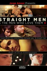 Jorge Ameer Presents Straight Men & the Men Who Love Them 3 постер