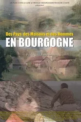 Des Pays, des Maisons et des Hommes en Bourgogne постер