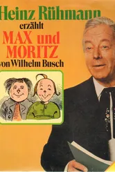 Heinz Rühmann erzählt Max und Moritz von Wilhelm Busch постер