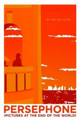 Persephone: Pictures at the End of the World постер