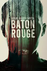 Serial Killer Capital: Baton Rouge постер
