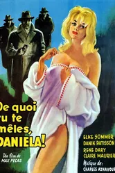 Во что ты ввязываешься, Даниэла? 1961 постер