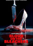 Blood on the Bleachers постер