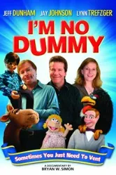 I'm No Dummy постер