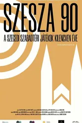 SzeSza 90 - A Szegedi Szabadtéri Játékok kilencven éve постер