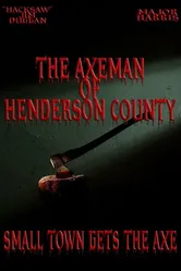 The Axeman of Henderson County постер
