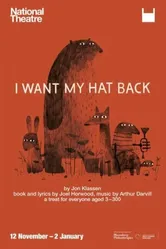National Theatre Live: I Want My Hat Back постер