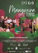 Mangueira in 2 Beats постер