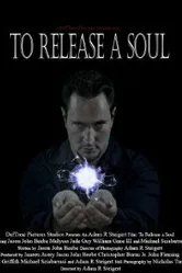 To Release a Soul постер