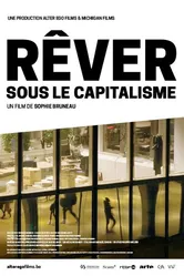 Rêver sous le capitalisme постер