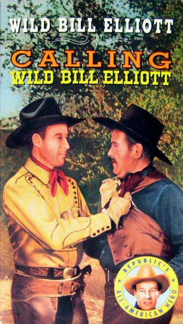 Постер Calling Wild Bill Elliott
