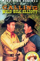 Calling Wild Bill Elliott постер