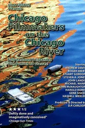 Chicago Filmmakers on the Chicago River постер