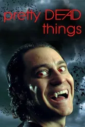 Pretty Dead Things 2006 постер