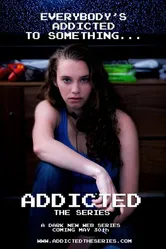 Addicted: The Series постер