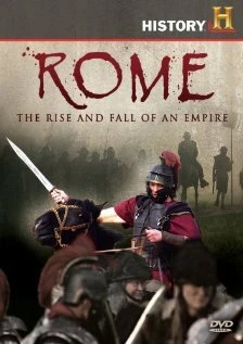 Постер Рим: Расцвет и гибель империи 2008