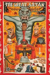 Everything Is Terrible! Presents: The Great Satan постер