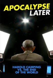 Постер Apocalypse Later: Harold Camping vs The End of the World