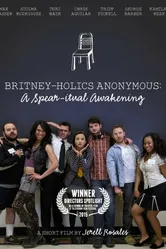 Britney-holics Anonymous: A Spear-itual Awakening постер