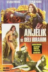 Anjelik ve Deli Ibrahim постер
