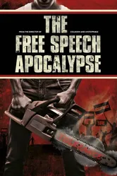 The Free Speech Apocalypse постер