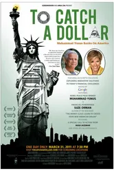 To Catch a Dollar: Muhammad Yunus Banks on America постер