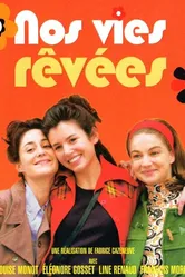 Nos vies rêvées постер