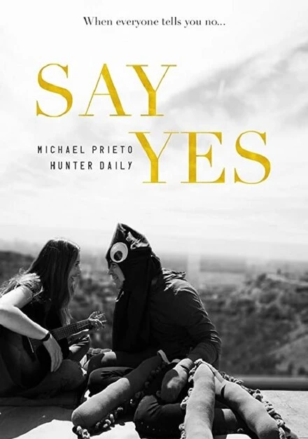 Постер Say, Yes