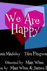 We Are Happy постер