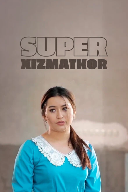 Постер Super xizmatkor 2019