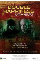 Double Happiness Uranium постер