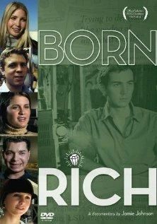 Постер Born Rich 2003