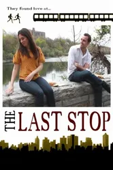 The Last Stop 2015 постер