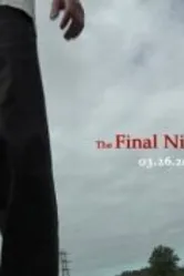 The Final Night and Day постер