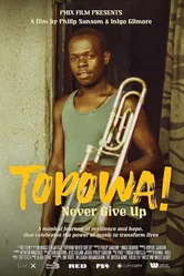 TOPOWA! Never Give Up постер