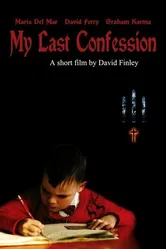 My Last Confession постер