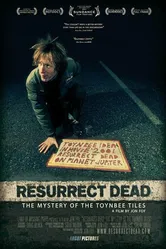 Resurrect Dead: The Mystery of the Toynbee Tiles постер