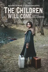 The Children Will Come постер