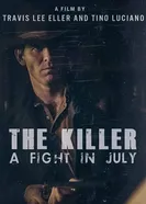 The Killer, a Fight in July постер