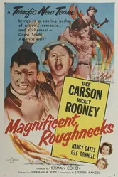 Magnificent Roughnecks постер