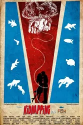 The Kidnapping of a Fish постер
