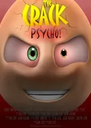 The Crack: Psycho! постер