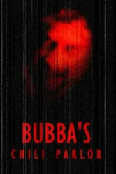 Bubba's Chili Parlor постер
