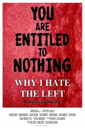 Why I Hate the Left постер