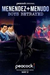 Menendez + Menudo: Boys Betrayed постер