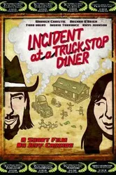 Incident at a Truckstop Diner постер