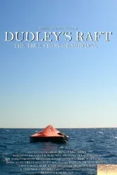 Dudley's Raft постер
