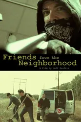 Friends from the Neighborhood постер